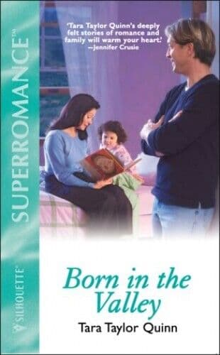 Born In The Valley: 6 (Shelter Valley St by Quinn, Tara Taylor Paperback Book Pre-Owned English