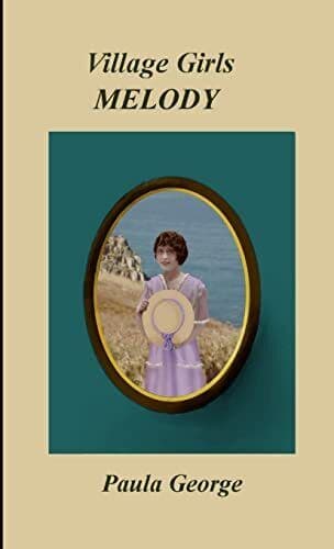 Village Girls - Melody, George, Paula Paperback Book Pre-Owned English