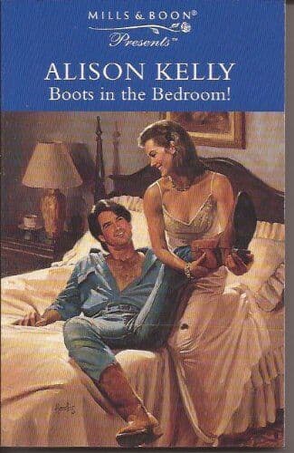 Boots in the Bedroom! (Presents S.), Kelly, Alison Paperback Book Pre-Owned English