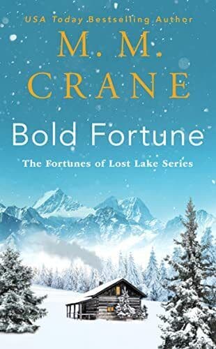 Bold Fortune (The Fortunes of Lost Lake), M. M. Paperback Book Pre-Owned English