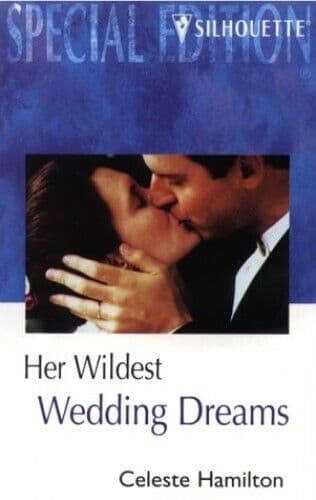 Her Wildest Wedding Dreams (Special, Hamilton, Celes Paperback Book Pre-Owned English
