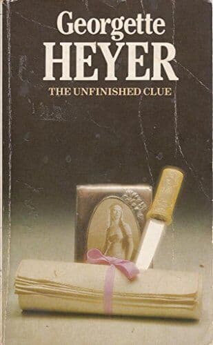 The Unfinished Clue by Heyer, Georgette  Paperback Book Pre-Owned English