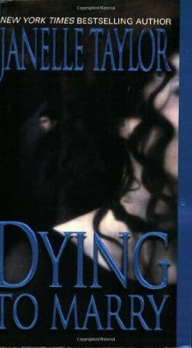 Dying to Marry, Taylor, Janelle Paperback Book Pre-Owned English