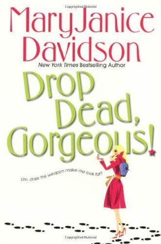Drop Dead, Gorgeous!, Davidson, Maryjanice Paperback Book Pre-Owned English