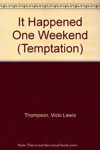 It Happened One Weekend (Temptation, Thompson, Vicki Paperback Book Pre-Owned English