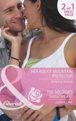 Her Rocky Mountain Protector / The Soldier’s Sweethea by Patricia Thayer / So Paperback Book Pre-Owned English