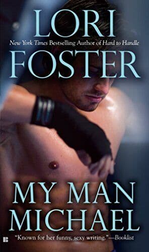 My Man Michael (SBC Fighters) by Lori Foster Paperback Book Pre-Owned English