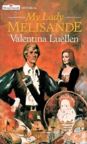 My Lady Melisande (Masquerade) by Way, Margaret  Paperback Book Pre-Owned English