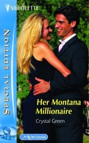 Her Montana Millionaire (Silhouette , Green, Crystal Paperback Book Pre-Owned English