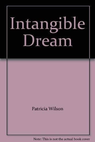 Intangible Dream by Wilson, Patricia  Paperback Book Pre-Owned English