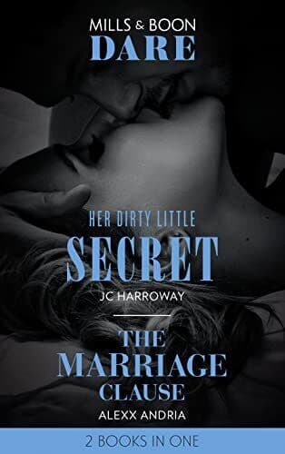 Her Dirty Little Secret: Her Dirty Little Secret / The Marri by Andria, Alexx Paperback Book Pre-Owned English