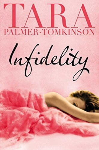 Infidelity by Palmer-Tomkinson, Tara Paperback Book Pre-Owned English