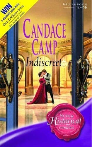 Indiscreet (Mills & Boon Historical) (Super Histor by Camp, Candace Paperback Book Pre-Owned English