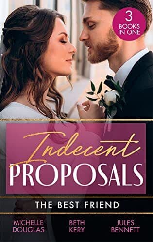 Indecent Proposals: The Best Friend:, Bennett, Jules Paperback Book Pre-Owned English