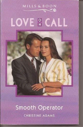 Smooth Operator (Love on Call S.) by Adams, Christine  Paperback Book Pre-Owned English
