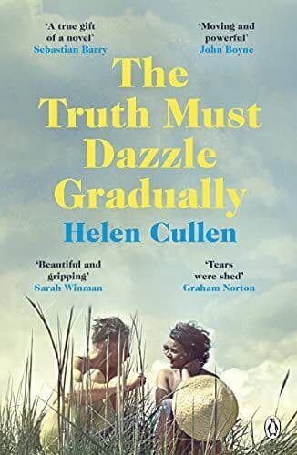 The Truth Must Dazzle Gradually: ��A moving and powerful no by Cullen, Helen Paperback Book Pre-Owned English