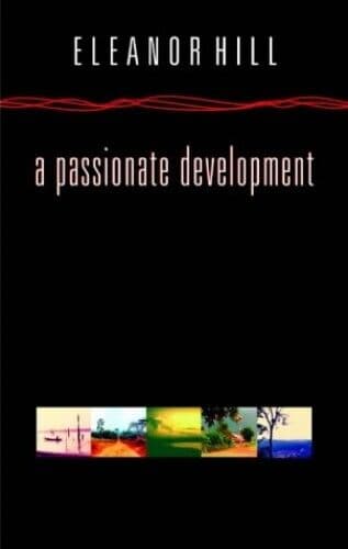 A Passionate Development, Hill, Eleanor Paperback Book Pre-Owned English