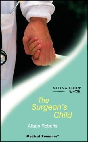 The Surgeon’s Child (Mills & Boon M, Roberts, Alison Paperback Book Pre-Owned English