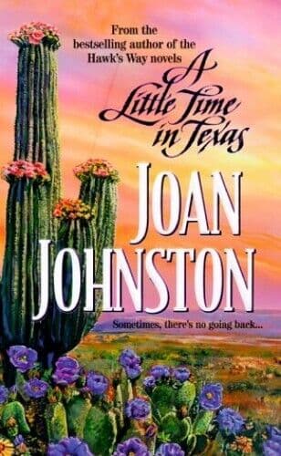 A Little Time in Texas, Johnston, Joan Paperback Book Pre-Owned English
