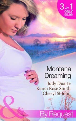 Montana Dreaming (Mills & Boon By Request): by Judy Duarte/Karen Ro Paperback Book Pre-Owned English