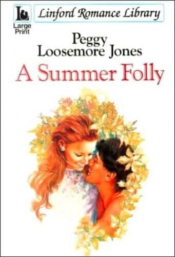 A Summer Folly (Linford Romance), Jones, Peggy Loosemor Paperback Book Pre-Owned English