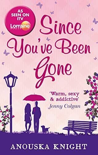 Since You’ve Been Gone by Anouska Knight Paperback Book Pre-Owned English