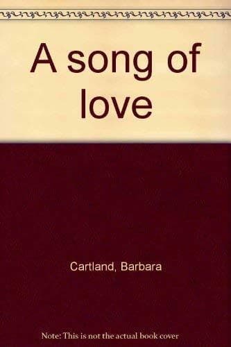 A song of love by Cartland, Barbara Paperback Book Pre-Owned English