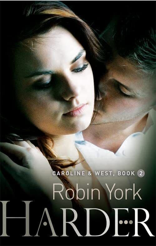 Harder (Caroline and West) by York, Robin Paperback Book Pre-Owned English