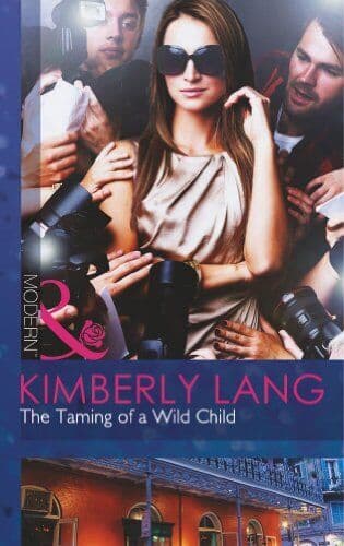 The Taming of a Wild Child by Kimberly Lang Paperback Book Pre-Owned English