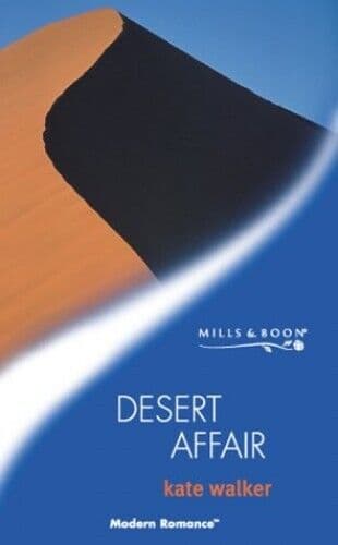 Desert Affair (Mills & Boon Modern), Walker, Kate Paperback Book Pre-Owned English