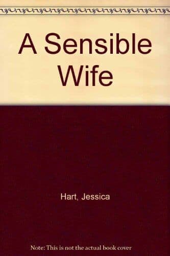 A Sensible Wife, Hart, Jessica Paperback Book Pre-Owned English