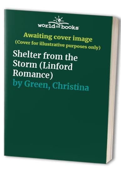 Shelter from the Storm (Linford Rom, Green, Christin Paperback Book Pre-Owned English