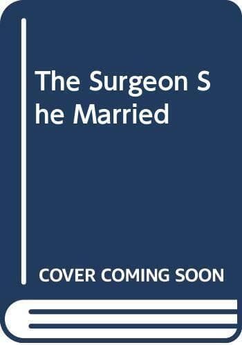 The Surgeon She Married by Darcy, Lilian  Paperback Book Pre-Owned English