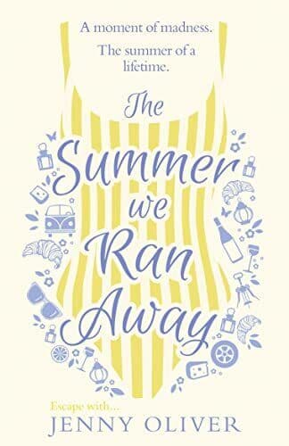 The Summer We Ran Away: From the author of bestsellers and u by Oliver, Jenny Paperback Book Pre-Owned English