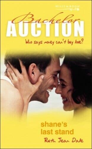 Shane’s Last Stand (Bachelor Auctio, Dale, Ruth Jean Paperback Book Pre-Owned English