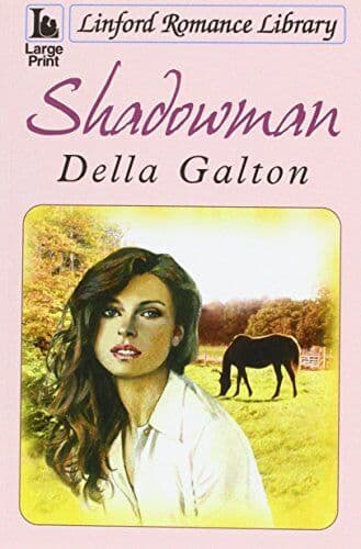 Shadowman (Linford Romance Library), Galton, Della Paperback Book Pre-Owned English