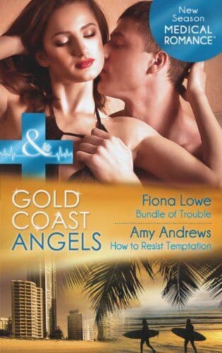 Gold Coast Angels: Bundle of Trouble / Gold Coast Angels: How t by Fiona Lowe Paperback Book Pre-Owned English