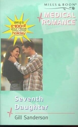 Seventh Daughter (Mills & Boon Medi, Sanderson, Gill Paperback Book Pre-Owned English