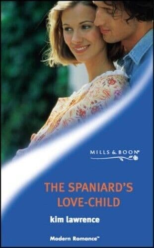 The Spaniard’s Love-Child, Lawrence, Kim Paperback Book Pre-Owned English