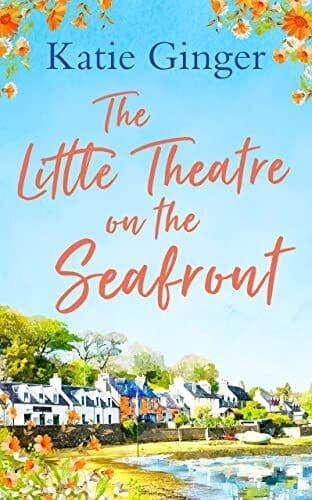 The Little Theatre on the Seafront by Ginger, Katie Paperback Book Pre-Owned English