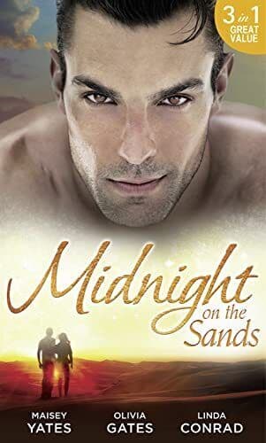 Midnight on the Sands by Maisey Yates / Olivia Gates / Linda Conrad Paperback Book Pre-Owned English