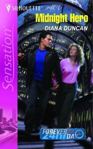 Midnight Hero (Forever in a Day, 1), Duncan, Diana Paperback Book Pre-Owned English