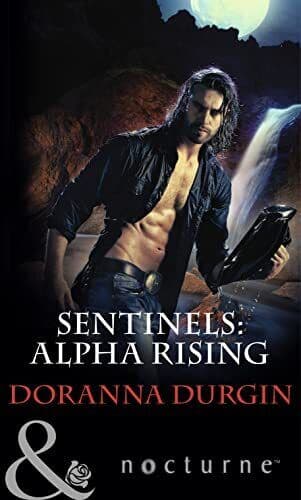 Sentinels: Alpha Rising (Sentinels, 7) by Durgin, Doranna Paperback Book Pre-Owned English