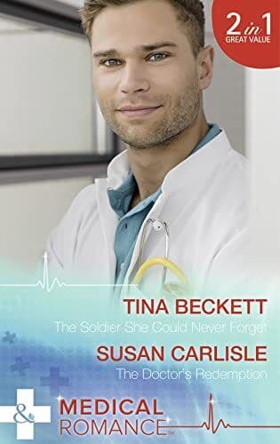 The Soldier She Could Never Forget (Medical) by Tina Beckett / Susan Carlisle Paperback Book Pre-Owned English