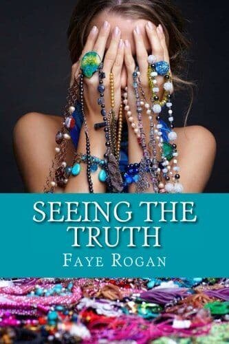 Seeing the Truth, Rogan, Faye Paperback Book Pre-Owned English