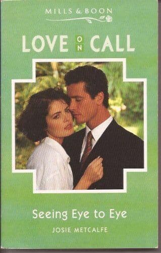Seeing Eye to Eye (Love on Call S.) by Metcalfe, Josie  Paperback Book Pre-Owned English