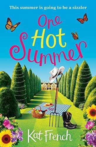 One Hot Summer: A laugh-out-loud love story by French, Kat Paperback Book Pre-Owned English