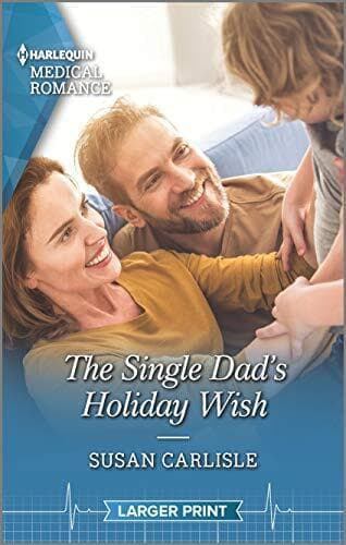 The Single Dad’s Holiday Wish (Harlequin Medical Romance) by Carlisle, Susan The Paperback Book Pre-Owned English