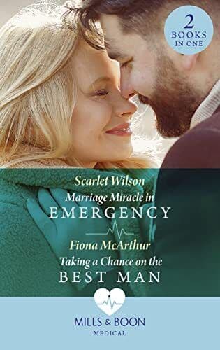 Marriage Miracle In Emergency / Taking A Chance On The Bes by McArthur, Fiona Paperback Book Pre-Owned English
