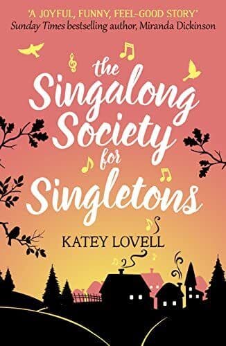 THE SINGALONG SOCIETY FOR SINGLETONS: A gorgeously uplifting and he by Lovell Paperback Book Pre-Owned English